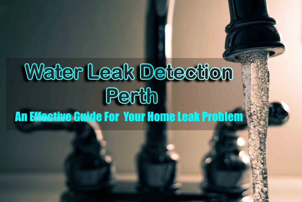 Water Leak Detection Perth